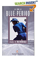 2003 - The Blue Period - A True Story